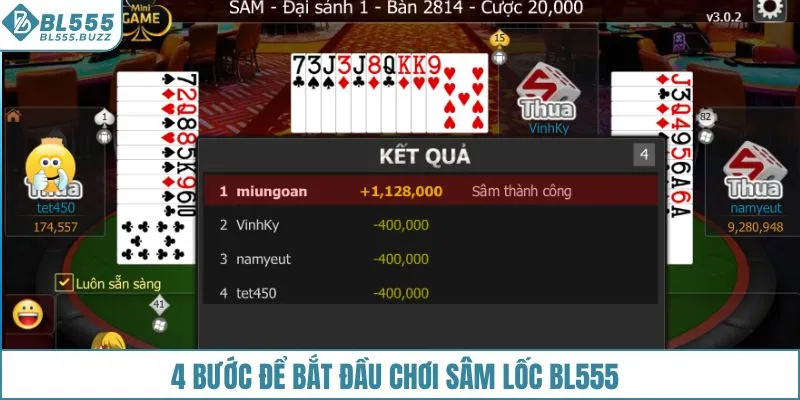 4 bước để bắt đầu chơi sâm lốc BL555