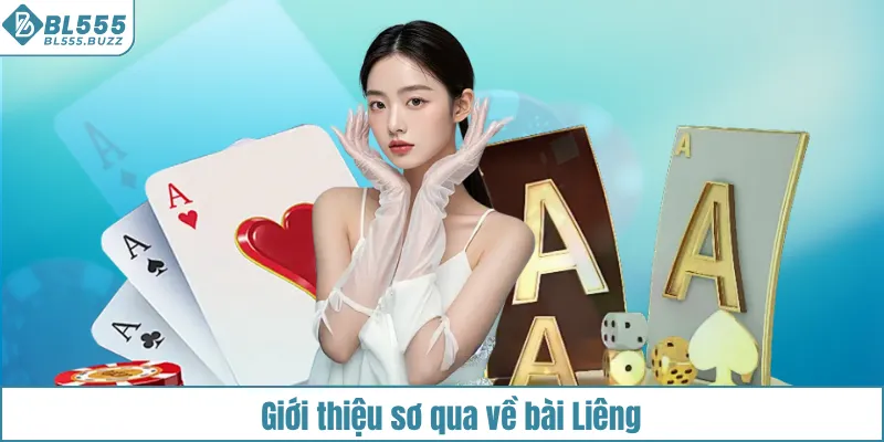 Bài Liêng BL555 là gì?