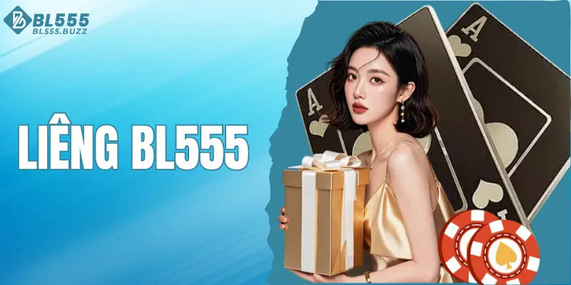 Liêng BL555 - Khám Phá Game Bài Giải Trí Online Đỉnh Cao