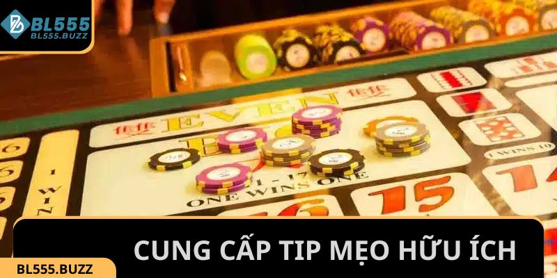 Tin tức BL555 cung cấp tip mẹo chơi hữu ích cho người mới bắt đầu